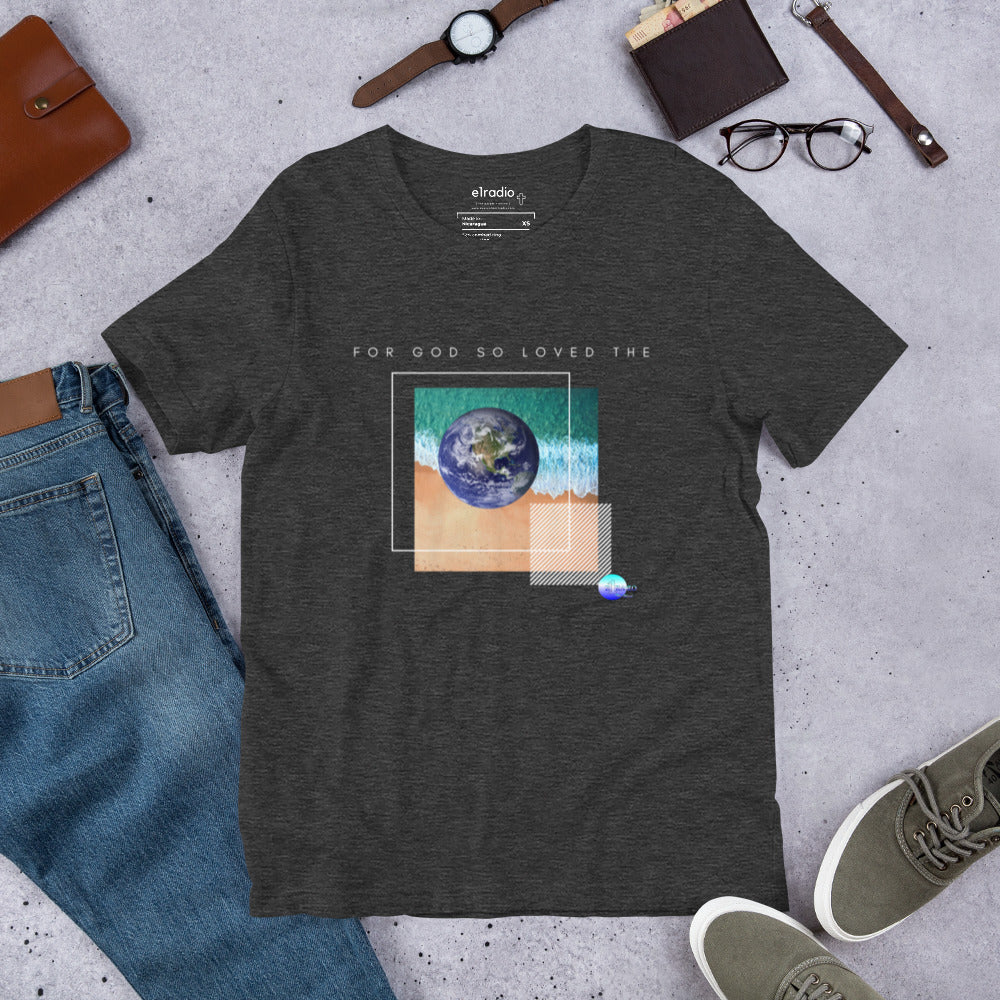 Faith Healing Second Chances Signature Collection For God so Loved the World T- Shirt (Not Trademarked)